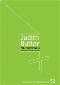 Na rozdroż... - Judith Butler -  Polish Bookstore 