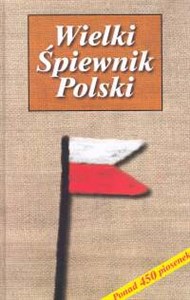 Picture of Wielki Śpiewnik Polski Ponad 450 piosenek