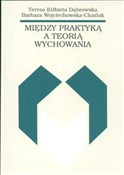 Między pra... - Teresa Dąbrowska, barbara Wojciechowska -  books from Poland
