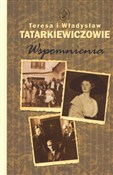Wspomnieni... - Władysław Tatarkiewicz, Teresa Tatarkiewicz -  Książka z wysyłką do UK
