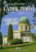 Książka : Lądek Zdró... - Wojciech Ciężkowski