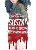 Soszka Woj... - Ewelina Karpińska-Morek -  books from Poland