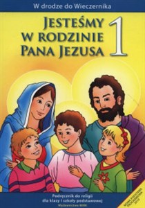 Picture of Jesteśmy w rodzinie Pana Jezusa 1 Podręcznik Szkoła podstawowa
