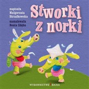 Stworki z ... - Małgorzata Strzałkowska -  foreign books in polish 