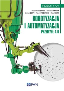 Picture of Robotyzacja i automatyzacja Przemysł 4.0
