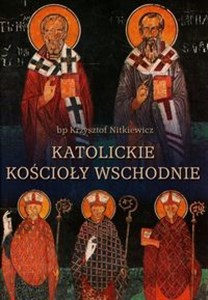 Picture of Katolickie kościoły wschodnie Kompendium prawa