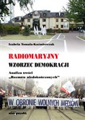 Radiomaryj... - Izabela Tomala-Kaźmierczak -  Książka z wysyłką do UK