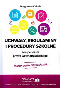 Picture of Uchwały regulaminy i procedury szkolne Kompendium prawa wewnątrzszkolnego