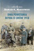 Dwa powsta... - Damian K. Markowski -  books from Poland