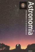 Książka : Astronomia... - Robert Burnham, Alan Dyer, Jeff Kanipe