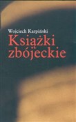 polish book : Książki zb... - Wojciech Karpiński