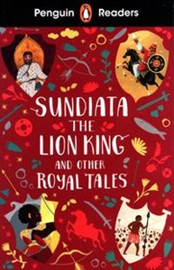 Picture of Penguin Readers Level 2: Sundiata the Lion King and Other Royal Tales