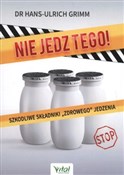 Polska książka : Nie jedz t... - Hans-Ulrich Grimm