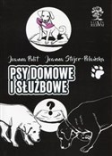 Psy domowe... - Joanna Pulit, Joanna Stojer-polańska -  books from Poland