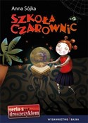 Szkoła Cza... - Anna Sójka -  books from Poland
