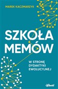 Polska książka : Szkoła mem... - Marek Kaczmarzyk