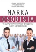 Polska książka : Marka osob... - Joanna Dzieńdziora, Mateusz Grzesiak, Magdalena Wróbel