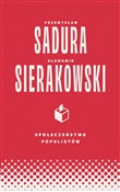 Społeczeńs... - Sławomir Sierakowski, Przemysław Sadura -  Książka z wysyłką do UK