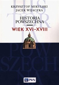 Obrazek Historia Powszechna Wiek XVI-XVIII