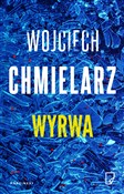 Wyrwa - Wojciech Chmielarz -  books in polish 