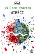 Wieści - William Wharton -  foreign books in polish 