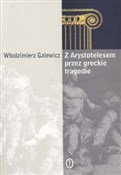 Z Arystote... - Włodzimierz Galewicz -  books in polish 