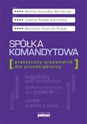 Spółka kom... - Monika Nieradka-Bernaciak, Joanna Rodek-Kietlińska, Benedykt Dominik Rubak -  foreign books in polish 