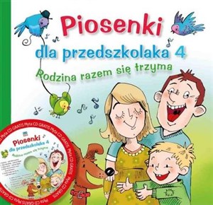 Picture of Piosenki dla przedszkolaka 4 Rodzina razem się trzyma z płytą CD