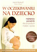 W oczekiwa... - Heidi E. Murkoff, Sharon Mazel -  Książka z wysyłką do UK