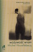 Możliwość ... - Michel Houellebecq -  books from Poland