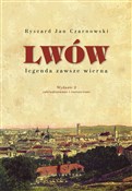Polska książka : Lwów - leg... - Ryszard Jan Czarnowski
