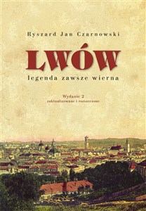 Picture of Lwów - legenda zawsze wierna