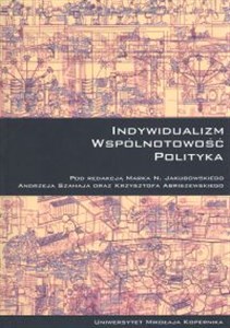 Picture of Indywiduazlizm wspólnotowość polityka  /UMK/