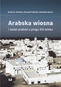 Książka : Arabska Wi... - Marek M. Dziekan, Krzysztof Zdulski, Radosław Bania