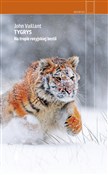 Tygrys Na ... - John Vaillant -  books from Poland