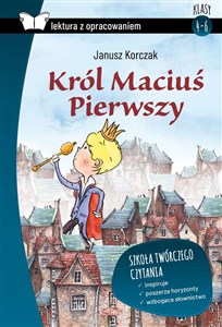 Picture of Król Maciuś Pierwszy Lektura z opracowaniem