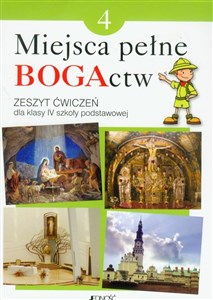 Picture of Miejsca pełne BOGActw 4 Religia Zeszyt ćwiczeń Szkoła podstawowa