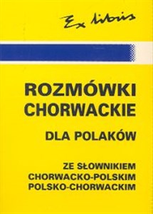 Picture of Rozmówki chorwackie dla Polaków ze słownikiem chorwacko-polskim polsko-chorwackim
