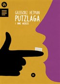 Zobacz : Putzlaga i... - Grzegorz Hetman