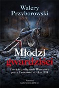 Młodzi gwa... - Walery Przyborowski -  Polish Bookstore 