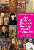 Jak Kośció... - Krystian Kratiuk -  foreign books in polish 
