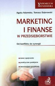 Picture of Marketing i finanse w przedsiębiorstwie Od konfliktu do synergii