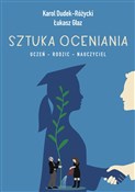 Sztuka oce... - Karol Dudek-Różycki, Łukasz Głaz -  books in polish 