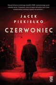 Zobacz : Czerwoniec... - Jacek Piekiełko