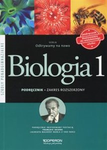 Picture of Odkrywamy na nowo Biologia 1 Podręcznik wieloletni Zakres rozszerzony Szkoła ponadgimnazjalna