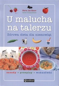 Picture of U malucha na talerzu Zdrowa dieta dla niemowląt