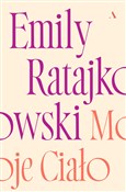 Moje ciało... - Emily Ratajkowski -  books from Poland