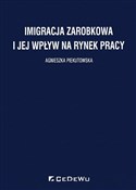 Imigracja ... - Agnieszka Piekutowska -  foreign books in polish 