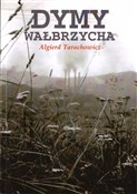 Dymy Wałbr... - Algierd Tarachowicz - Ksiegarnia w UK