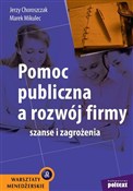 Pomoc publ... - Jerzy Choroszczak, Marek Mikulec -  Książka z wysyłką do UK